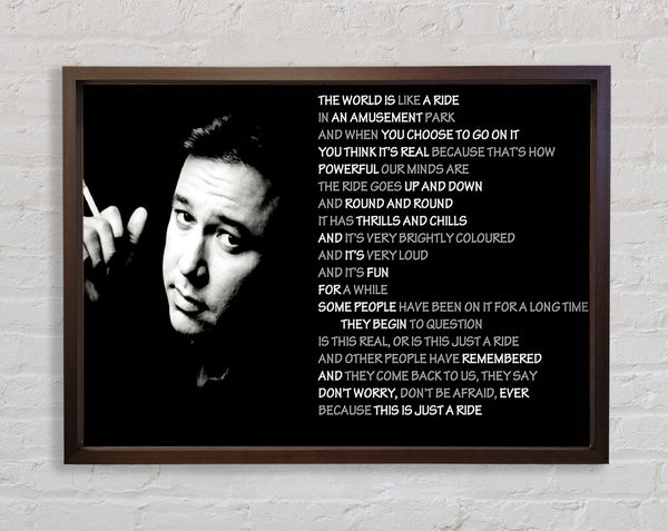 Motivational Quote Bill Hicks The World Is Like A Ride