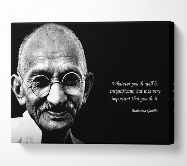 Motivational Quote Gandhi Do It