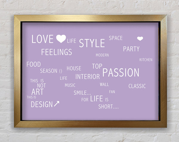 Love Quote Love Life Lilac