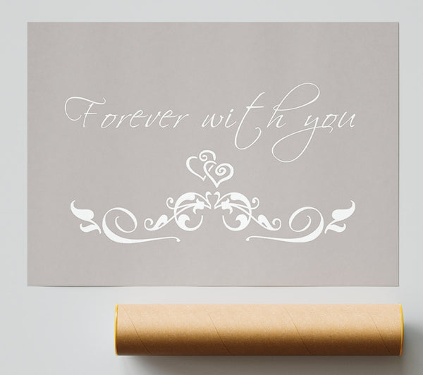 Love Quote Forever With You Beige