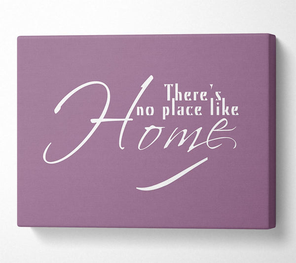 Home Quote Theres No Place Like Home Dusty Pink