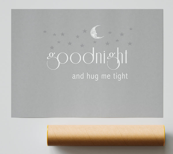 Boys Room Quote Good Night And Hug Me Tight Grey White