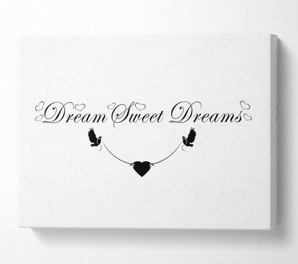 Dream Sweet Dreams White