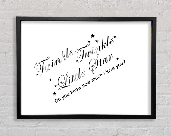 Nursery Quote Twinkle Twinkle Little Star 2 White