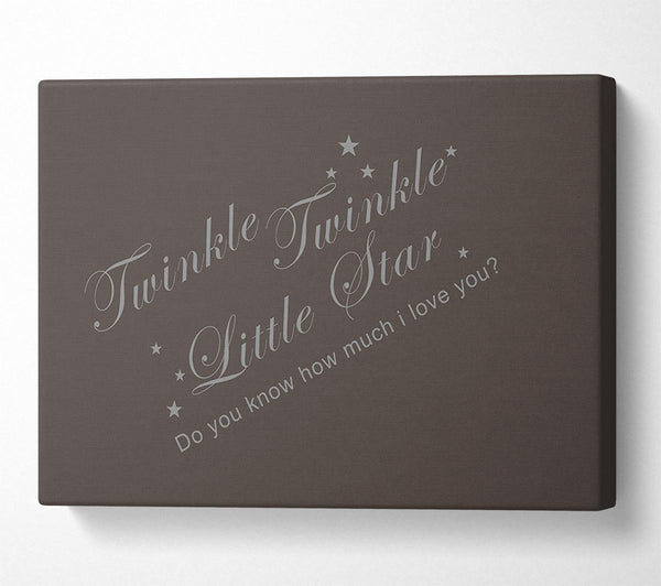 Nursery Quote Twinkle Twinkle Little Star 2 Chocolate