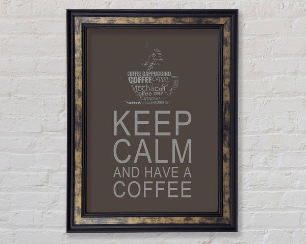 Kitchen Quote Keep Calm And Have A Coffee Chocolate