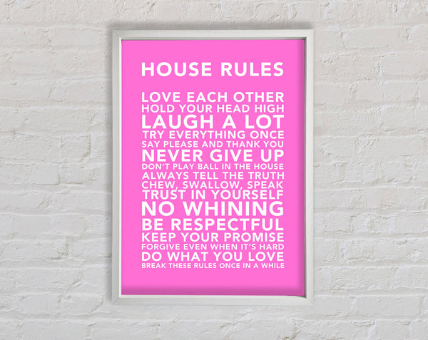 Family Quote House Rules 3 Vivid Pink