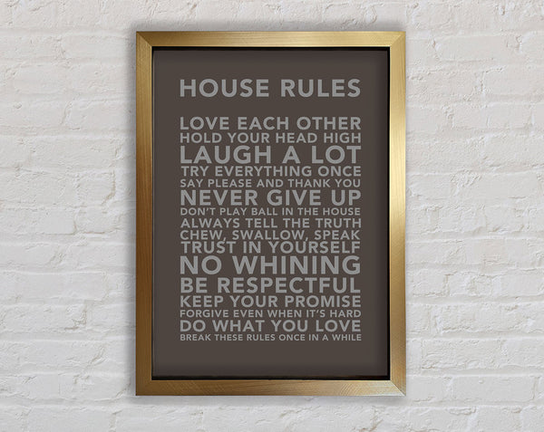 Family Quote House Rules 3 Chocolate