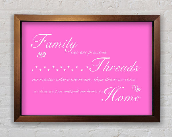 Family Quote Family Ties Are Precious Vivid Pink