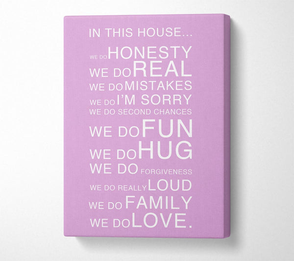 Family Quote In This House Pink