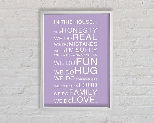 Family Quote In This House Lilac