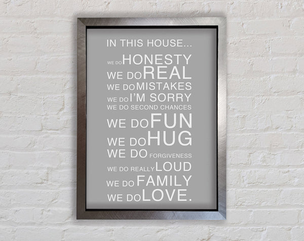 Family Quote In This House Grey White