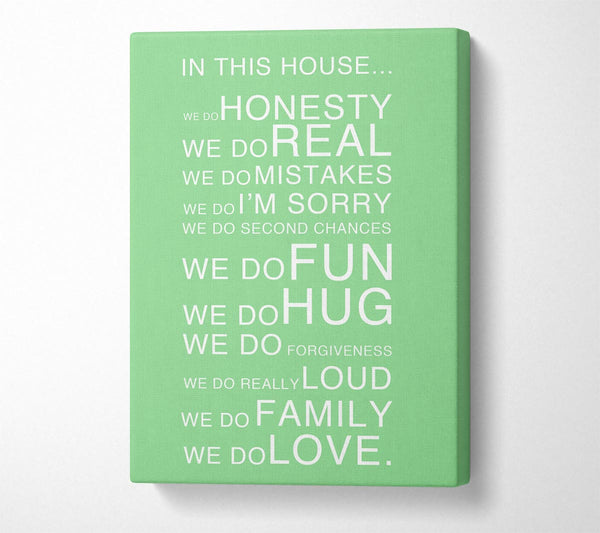 Family Quote In This House Green