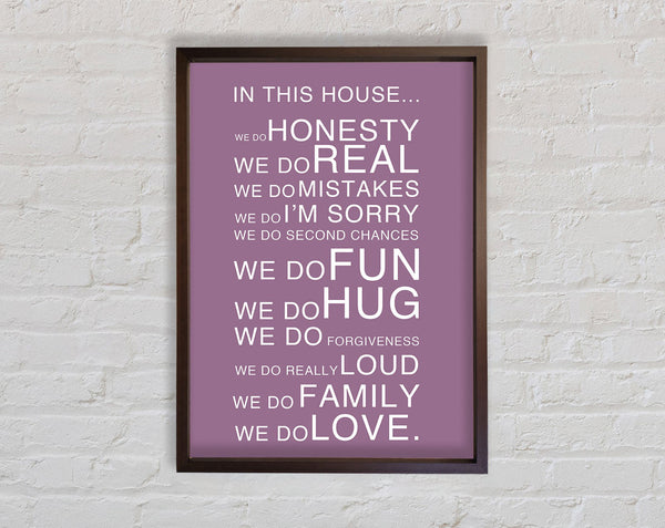 Family Quote In This House Dusty Pink