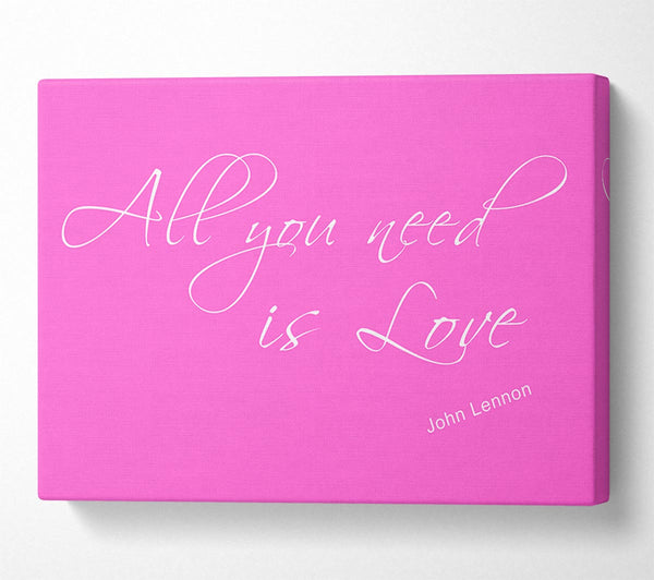 Music Quote All You Need Is Love 2 Vivid Pink