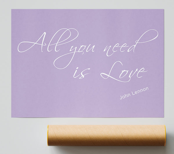 Music Quote All You Need Is Love 2 Lilac