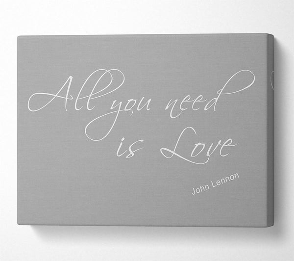 Music Quote All You Need Is Love 2 Grey White