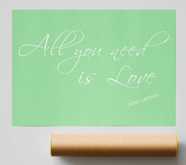 Music Quote All You Need Is Love 2 Green