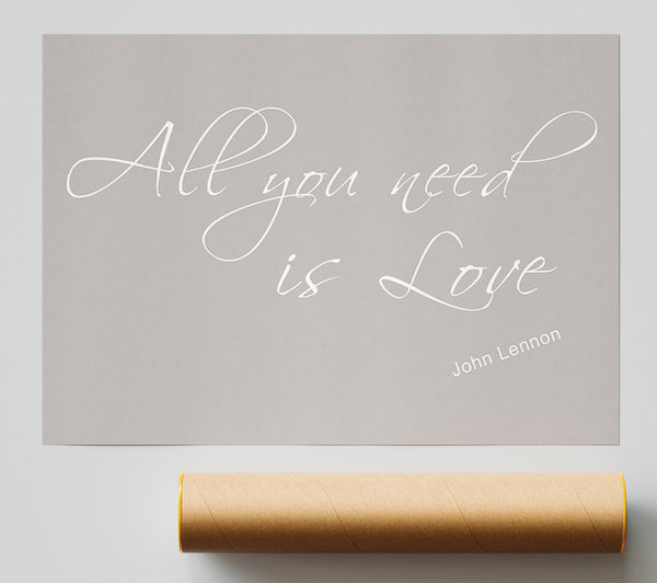 Music Quote All You Need Is Love 2 Beige