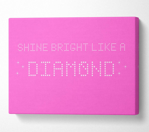 Music Quote Shine Bright Rihanna Vivid Pink