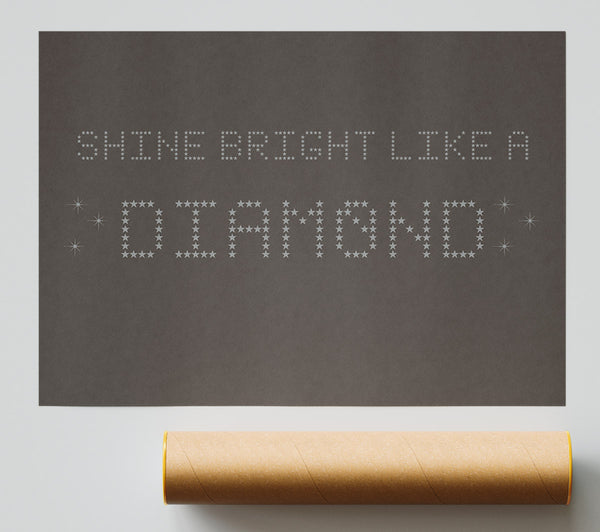 Music Quote Shine Bright Rihanna Chocolate