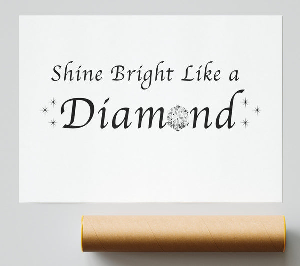 Music Quote Shine Bright Like A Diamond Rihanna White