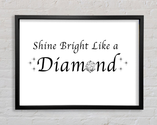 Music Quote Shine Bright Like A Diamond Rihanna White