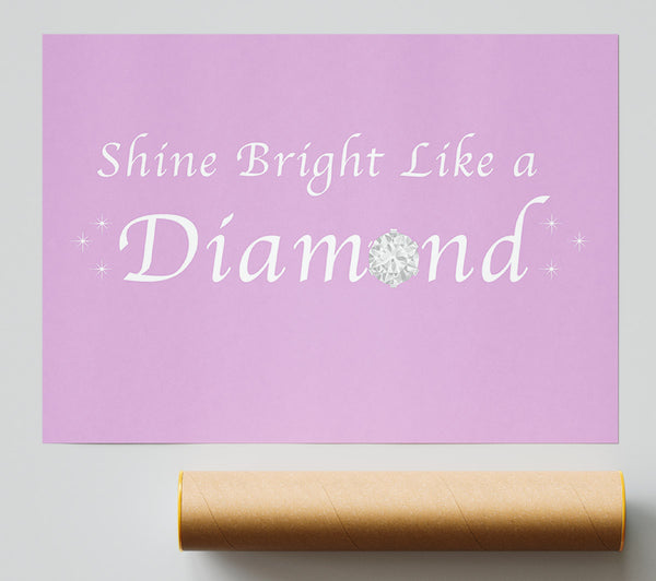 Music Quote Shine Bright Like A Diamond Rihanna Pink