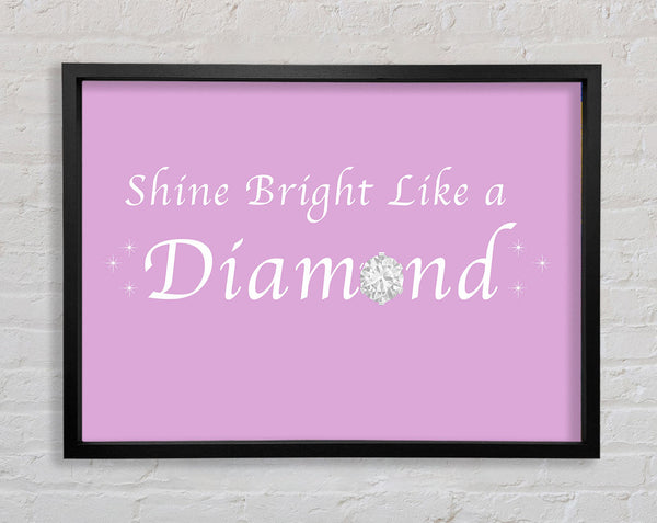 Music Quote Shine Bright Like A Diamond Rihanna Pink