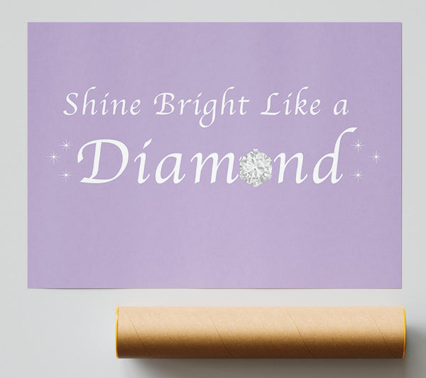 Music Quote Shine Bright Like A Diamond Rihanna Lilac