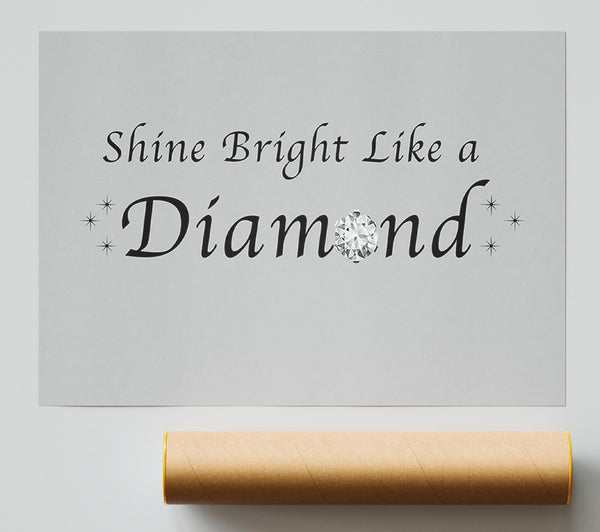 Music Quote Shine Bright Like A Diamond Rihanna Grey