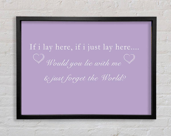 Music Quote If I Lay Here Snow Patrol Lilac