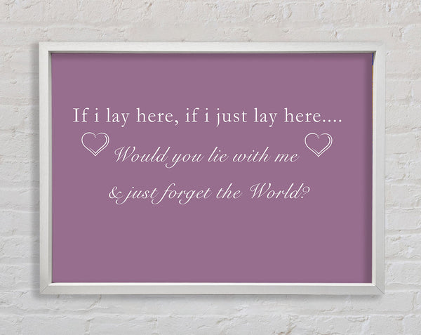 Music Quote If I Lay Here Snow Patrol Dusty Pink