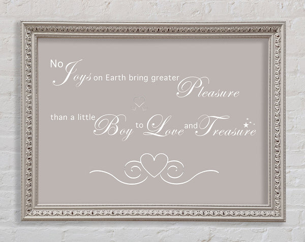 Boys Quote No Joys On Earth Bring Pleasure Beige