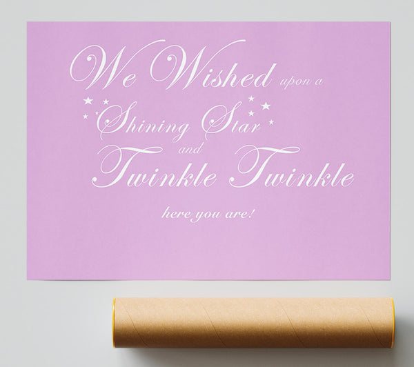 Nursery Quote We Wished Upon A Shining Star Pink