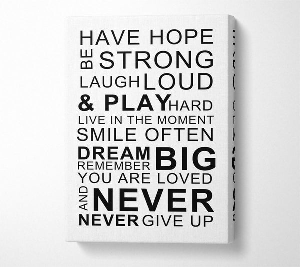 Family Quote Have Hope Be Strong Laugh Loud White