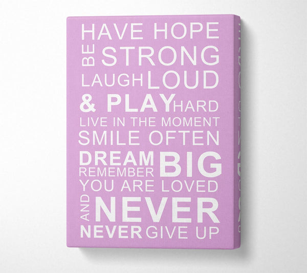 Family Quote Have Hope Be Strong Laugh Loud Pink