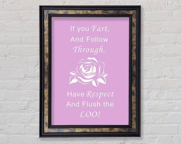 Bathroom Quote If You Fart Pink