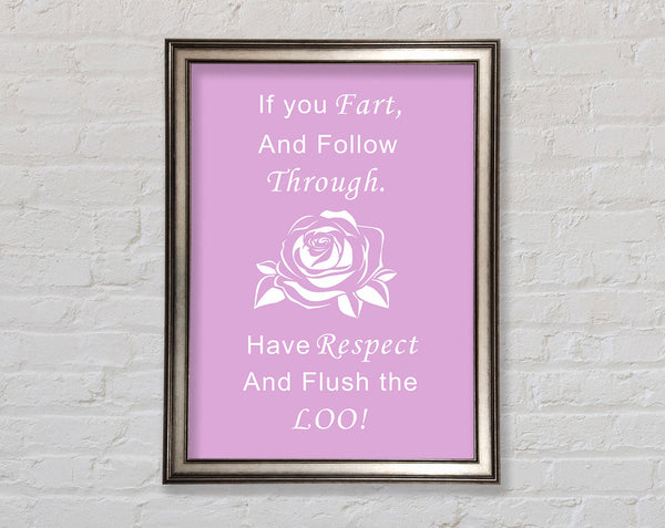 Bathroom Quote If You Fart Pink