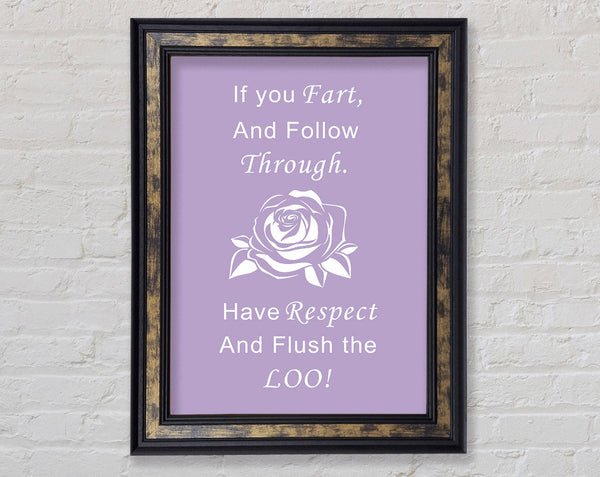 Bathroom Quote If You Fart Lilac