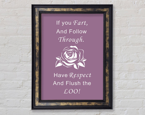 Bathroom Quote If You Fart Dusty Pink