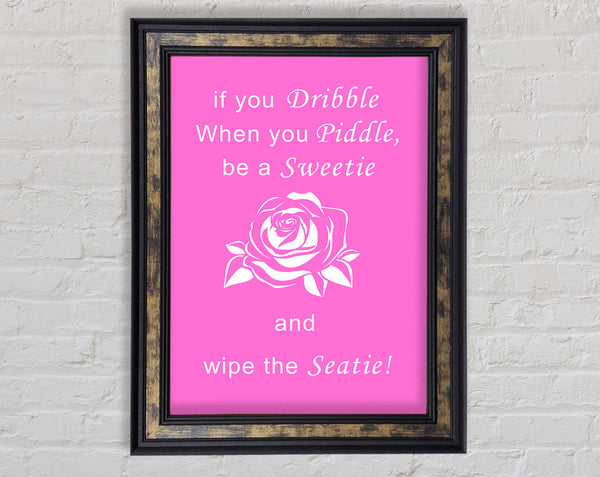 Bathroom Quote If You Dribble Vivid Pink