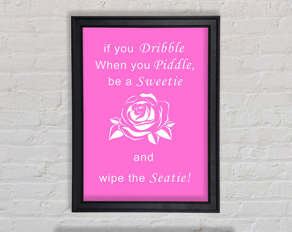 Bathroom Quote If You Dribble Vivid Pink