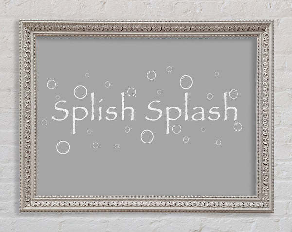 Bathroom Quote Splish Splash Bathroom Grey White