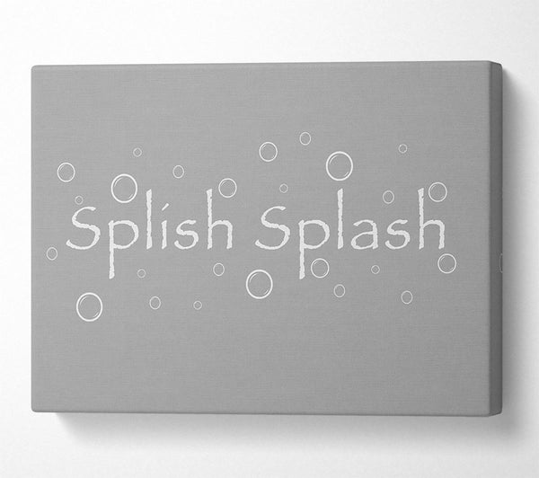 Bathroom Quote Splish Splash Bathroom Grey White