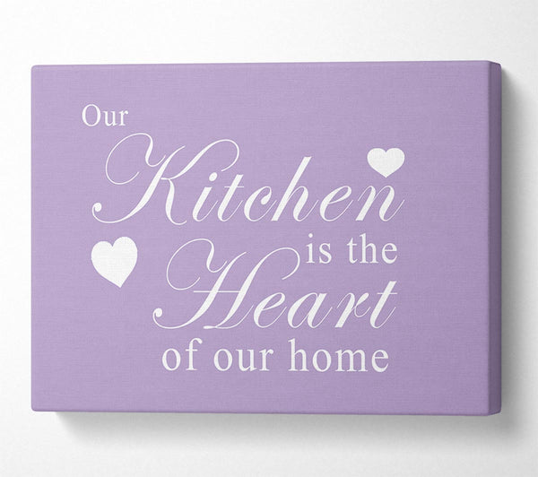 Kitchen Quote Our Kitchen Is The Heart Lilac