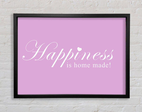 Home Quote Happiness Is Home Made Pink