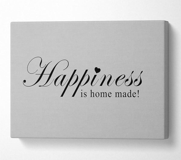 Home Quote Happiness Is Home Made Grey