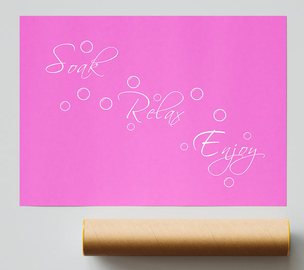 Bathroom Quote Soak Relax Enjoy Vivid Pink