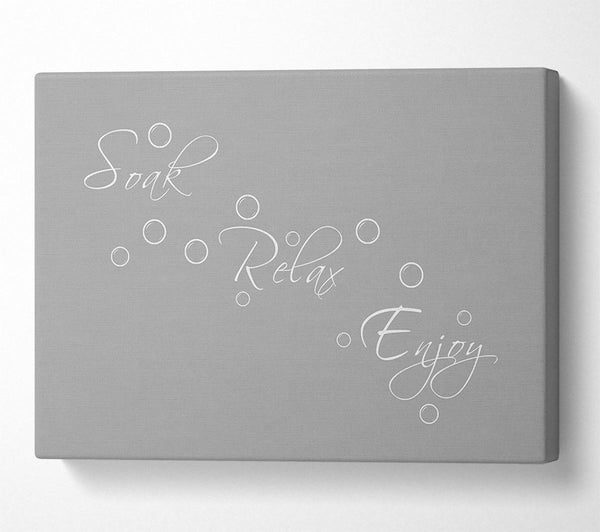 Bathroom Quote Soak Relax Enjoy Grey White